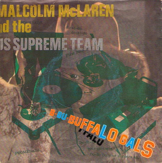 Malcolm McLaren And World's Famous Supreme Team : Buffalo Gals (7", Single)