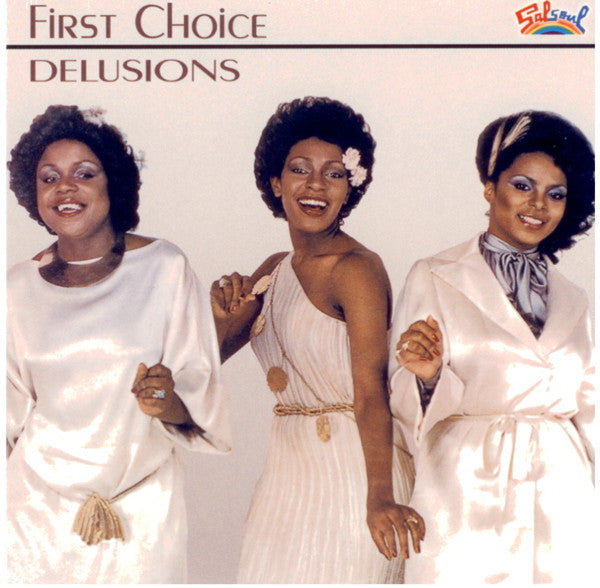 First Choice : Delusions (CD, Album, RE)