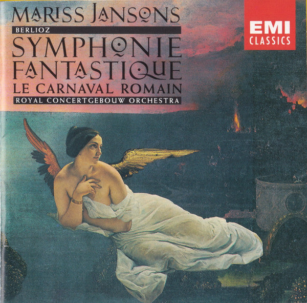 Mariss Jansons, Hector Berlioz, Concertgebouworkest : Symphonie Fantastique ∙ Le Carnaval Romain (CD)