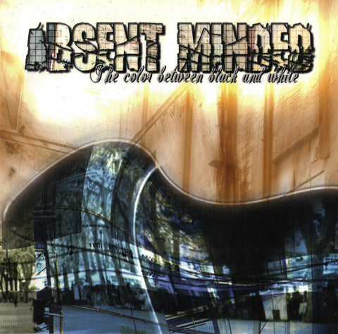 Absent Minded (3) : The Color Between Black And White (CD, Album)