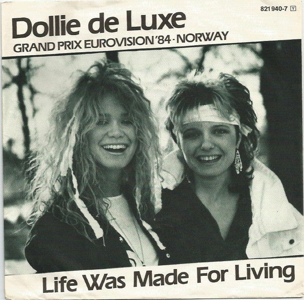 Dollie De Luxe : Life Was Made For Living (7", Single)