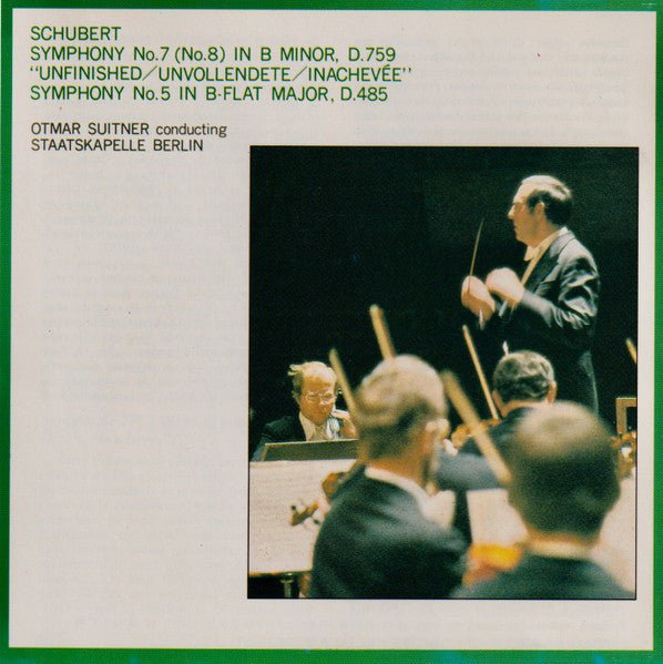 Franz Schubert, Otmar Suitner, Staatskapelle Berlin : Symphony No.7 (No.8) In B Minor, D.759 "Unfinished" / Symphony No.5 In B-Flat Major, D.485 (CD, Album)