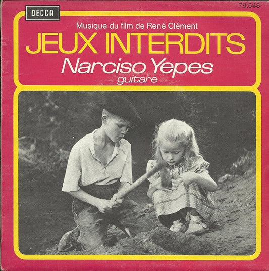 Narciso Yepes : Jeux Interdits (7", Single, RE)