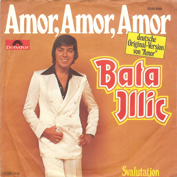 Bata Illic : Amor, Amor, Amor (7", Single)