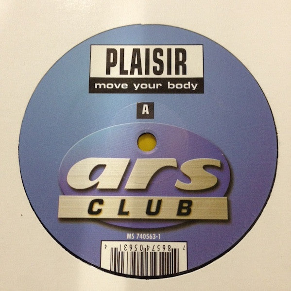 Plaisir : Move Your Body (12")