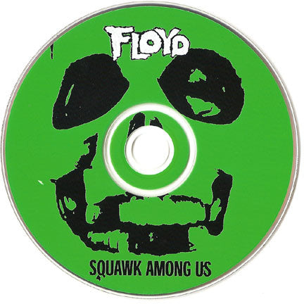 Various : Floyd Squawk Among Us (HDCD, Promo, Smplr)