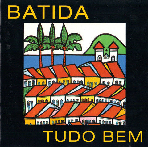 Batida : Tudo Bem (CD, Album)