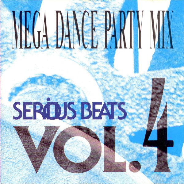 Various : Serious Beats Vol. 4 (Mega Dance Party Mix) (CD, Mixed)
