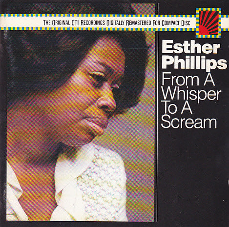 Esther Phillips : From A Whisper To A Scream (CD, Album, RE, RM)