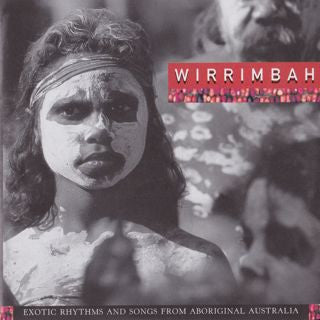 Ash Dargan : Wirrimbah (Exotic Rhythms And Songs From Aboriginal Australia) (CD, Album)