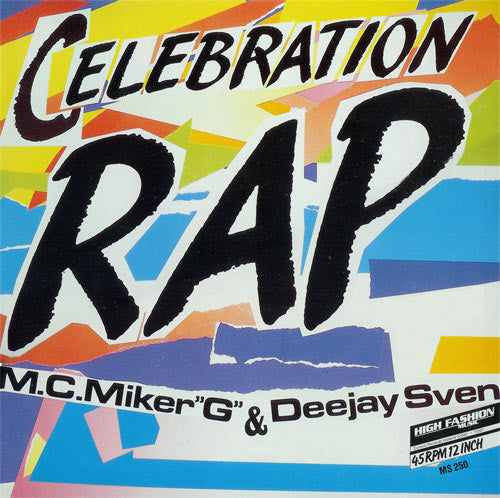 MC Miker G. & DJ Sven : Celebration Rap (12")