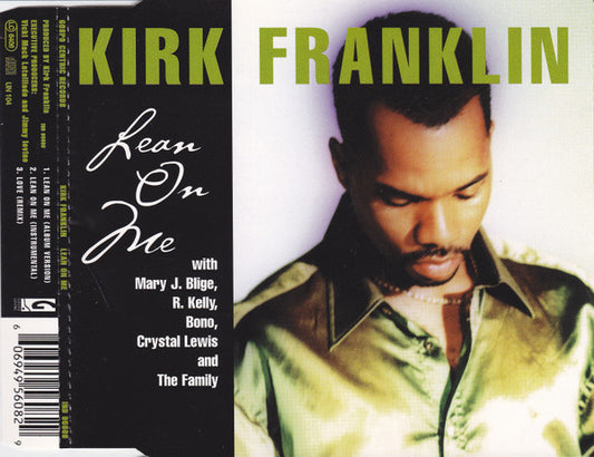 Kirk Franklin With Mary J. Blige, R. Kelly, Bono, Crystal Lewis And The Family (3) : Lean On Me (CD, Maxi)