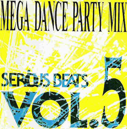 Various : Serious Beats Vol. 5 (Mega Dance Party Mix) (CD, Mixed)