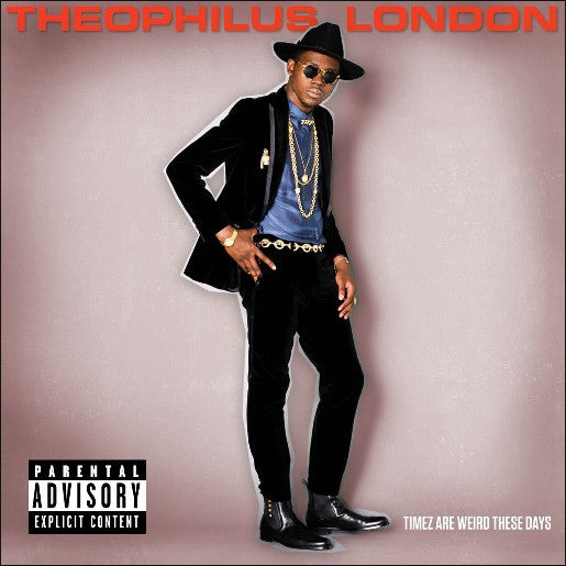 Theophilus London : Timez Are Weird These Days (CD, Album)