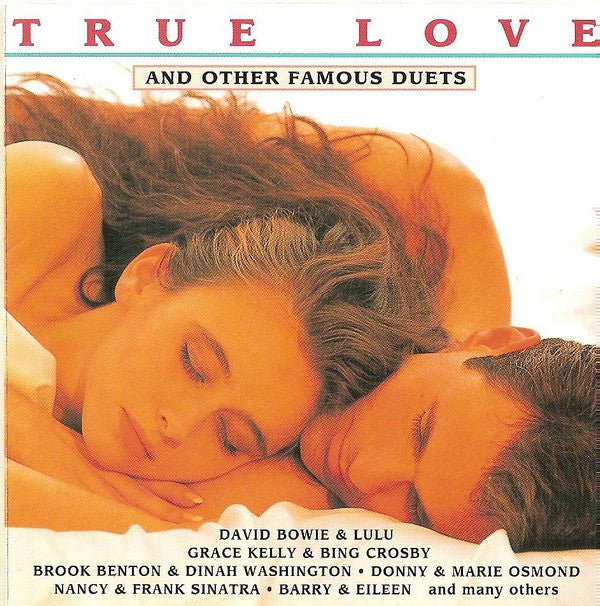 Various : True Love And Other Famous Duets (CD, Comp)