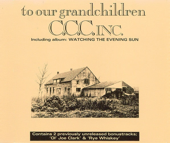 C.C.C. Inc. : To Our Grandchildren (2xCD, Comp, RE)