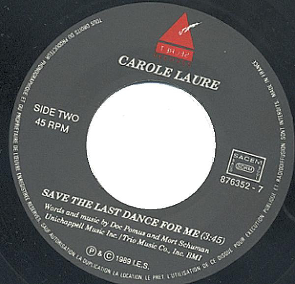 Carole Laure : Danse Avant De Tomber / Save The Last Dance For Me (7", Single)