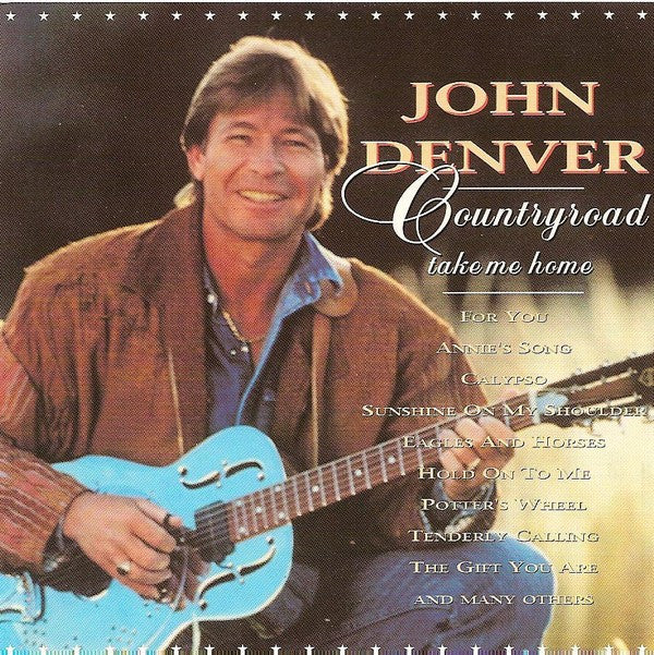 John Denver : Countryroad Take Me Home (CD, Comp)