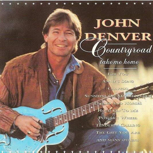 John Denver : Countryroad Take Me Home (CD, Comp)