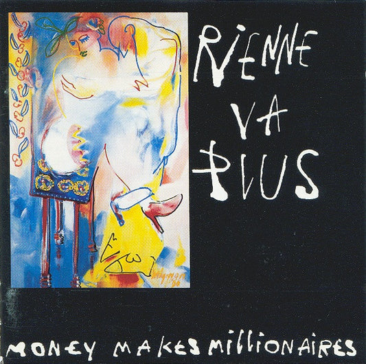 Rienne Va Plus : Money Makes Millionaires (CD, Album)