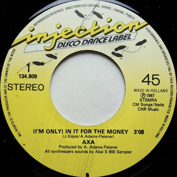 Axa : (I'm Only) In It For The Money (7", Single)