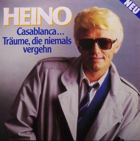 Heino : Casablanca... Träume, Die Niemals Vergehn  (LP)