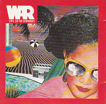 War : Life (Is So Strange) (CD, Album, RE)