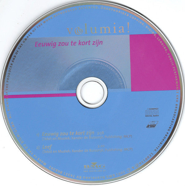 Volumia! : Eeuwig Zou Te Kort Zijn (CD, Single, Car)