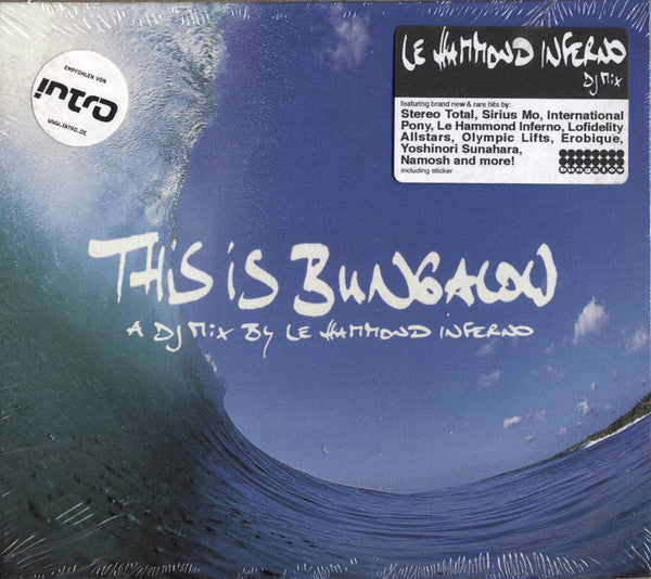 Le Hammond Inferno : This Is Bungalow - A DJ Mix By Le Hammond Inferno (CD, Mixed)
