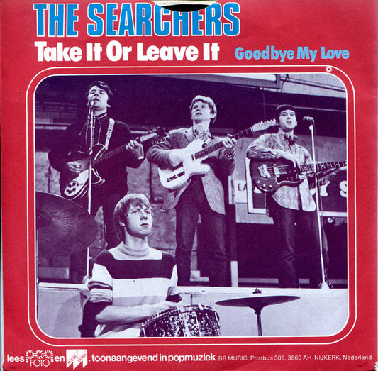 The Searchers : Take It Or Leave It (7", Single)