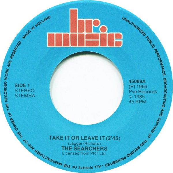 The Searchers : Take It Or Leave It (7", Single)