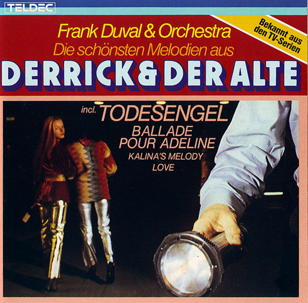 Frank Duval & Orchestra : Die Schönsten Melodien Aus "Derrick" Und "Der Alte" (CD, Album)