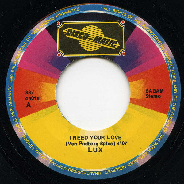 Lux (12) : I Need Your Love (7", Single)