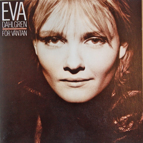 Eva Dahlgren : För Väntan (CD, Album)