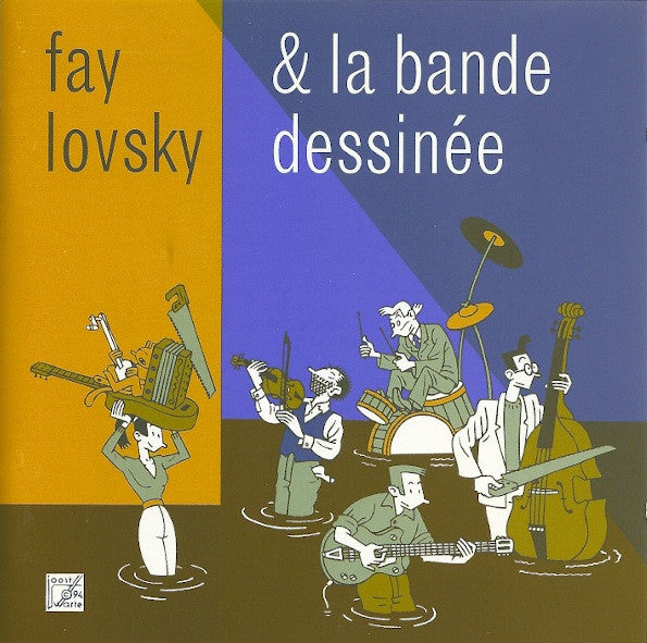 Fay Lovsky & La Bande Dessinée : Fay Lovsky & La Bande Dessinée (CD, Album)