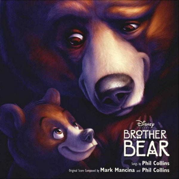 Mark Mancina And Phil Collins : Brother Bear - An Original Disney Records Soundtrack (CD, Album)
