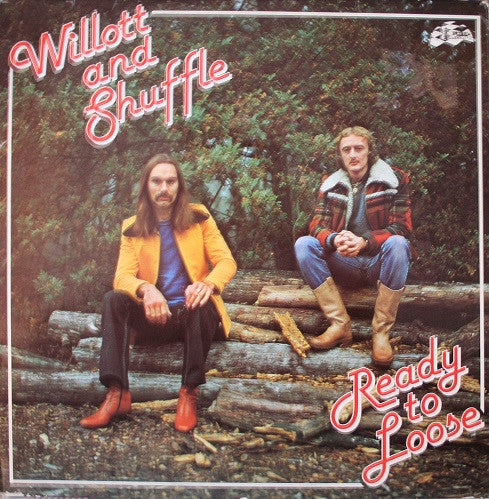 Willott And Shuffle : Ready To Loose (LP, Album)