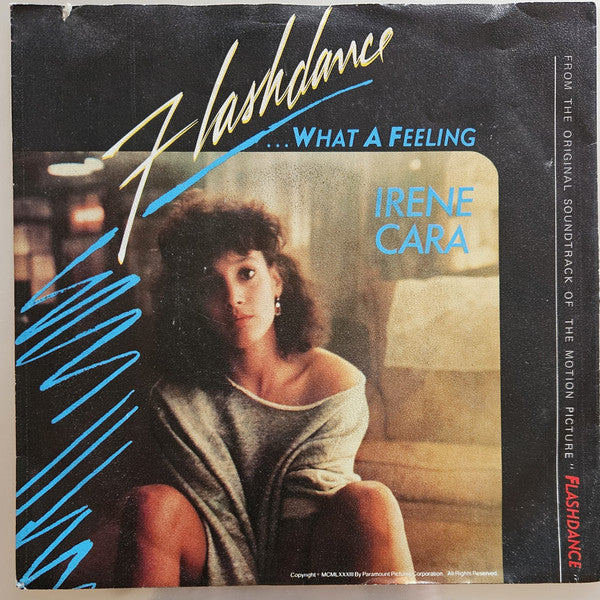 Irene Cara : Flashdance... What A Feeling (7", Single, Mis)