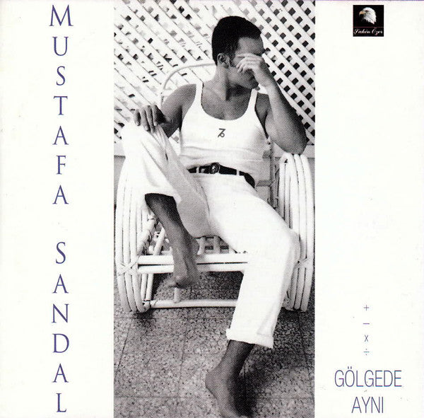 Mustafa Sandal : Gölgede Aynı +-×÷ (CD, Album)