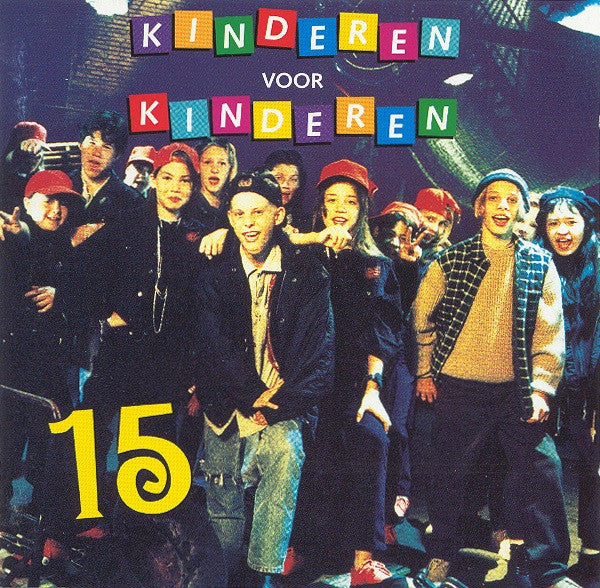 Kinderen voor Kinderen : Kinderen Voor Kinderen 15 (CD, Album)