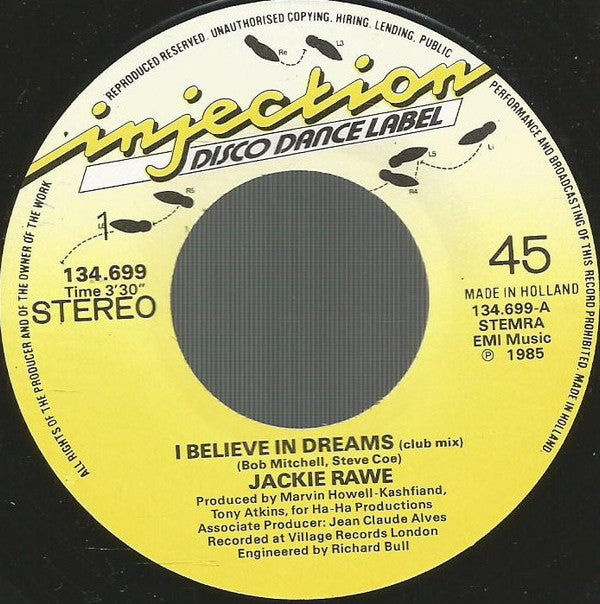 Jackie Rawe : I Believe In Dreams (7", Single)
