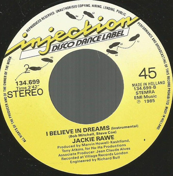Jackie Rawe : I Believe In Dreams (7", Single)