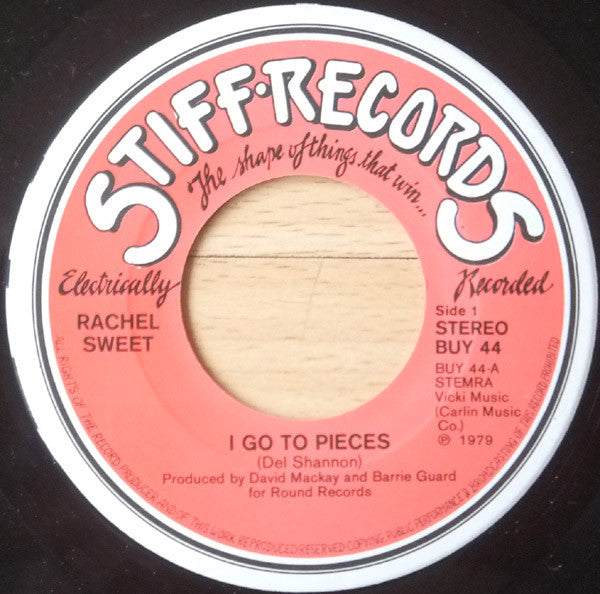 Rachel Sweet : I Go To Pieces (7", Single)