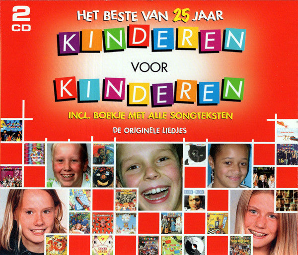 Kinderen voor Kinderen : Het Beste Van 25 Jaar Kinderen Voor Kinderen (2xCD, Comp)