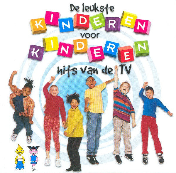 Kinderen voor Kinderen : De Leukste Kinderen Voor Kinderen Hits Van De TV (CD, Comp)