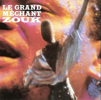 Le Grand Méchant Zouk : Le Grand Méchant Zouk (CD)
