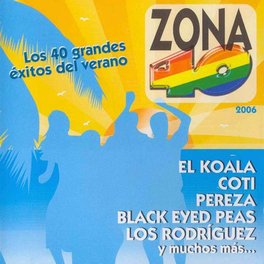 Various : Zona 40 Principales - 2006 (2xCD, Comp)
