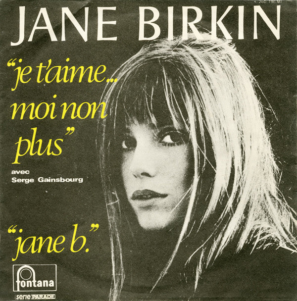 Jane Birkin Avec Serge Gainsbourg : Je T'aime… Moi Non Plus (7", Single, Blu)