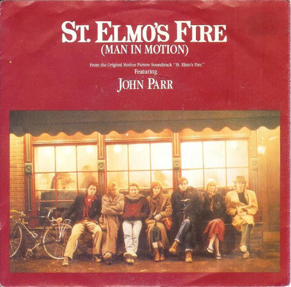 John Parr : St. Elmo's Fire (Man In Motion) (7", Single, Lar)
