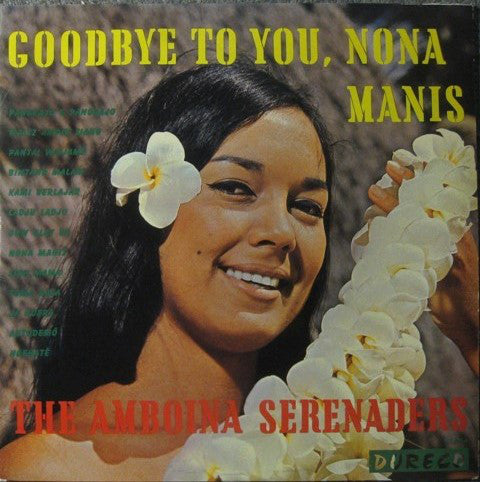 Amboina Serenaders : Goodbye To You, Nona Manis (LP, Album)